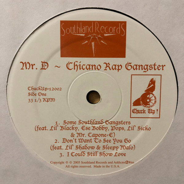 Mr. D – Chicano Rap Gangster (2005, Vinyl) - Discogs