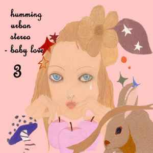 Humming Urban Stereo - Baby Love album cover