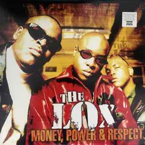 The Lox - Money, Power & Respect