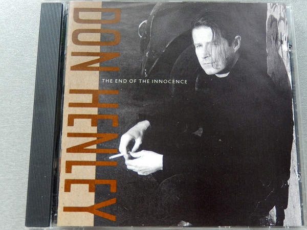 Don Henley - The End Of The Innocence | Releases | Discogs