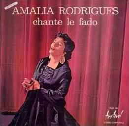 Amália Rodrigues - Chante Le Fado album cover