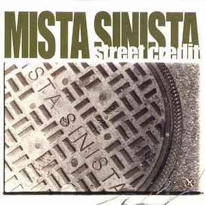 Mista Sinista – Street Credit (2001, CD) - Discogs