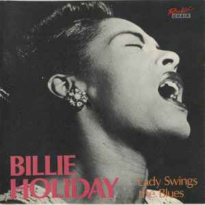 Billie Holiday Featuring Teddy Wilson & Lester Young – Lady Swings 