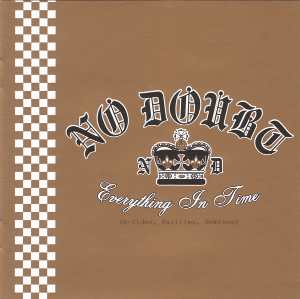 No Doubt Everything In Time B Sides Rarities Remixes 2004