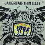 Thin Lizzy - Jailbreak | Releases | Discogs