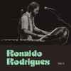 Ronaldo Rodrigues - Vol. II