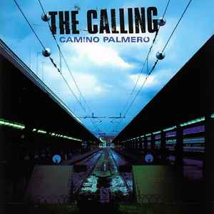 The Calling - Camino Palmero Album-Cover