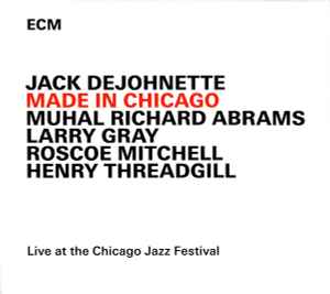 Made In Chicago - Jack DeJohnette