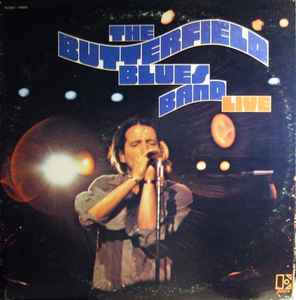 The Paul Butterfield Blues Band - Live album cover
