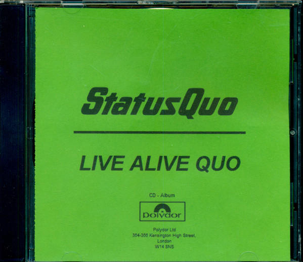 STATUS QUO／LIVE ALIVE QUO／ステイタス・クォー／ライヴ・アライヴ 