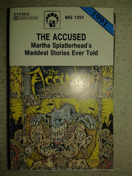 The Accüsed - Martha Splatterhead's Maddest Stories Ever Told | Releases |  Discogs