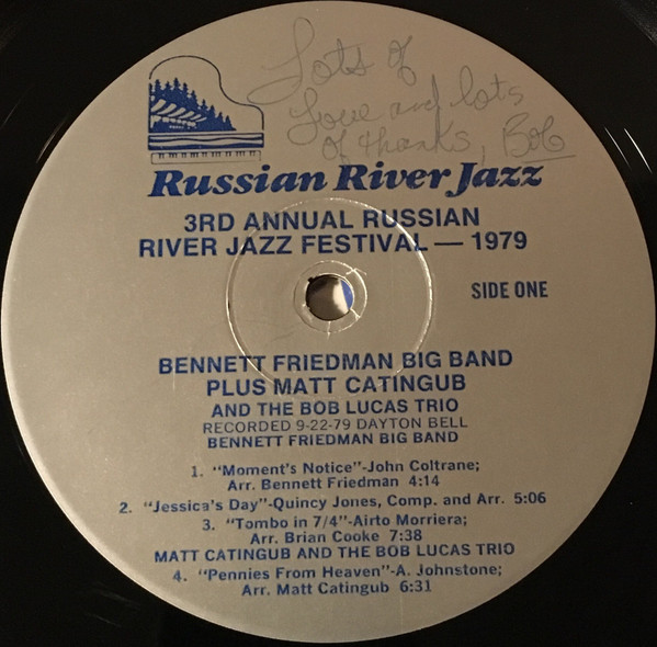 descargar álbum Bennett Friedman , Matt Catingub with The Bob Lucas Trio - Excerpts From 3rd Annual Russian River Jazz Festival