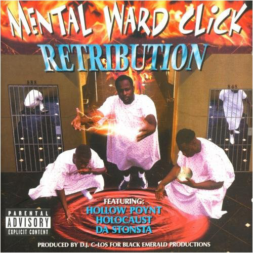 G-RAP】MENTAL WARD CLICK / Retribution １９９７ Memphis， TN