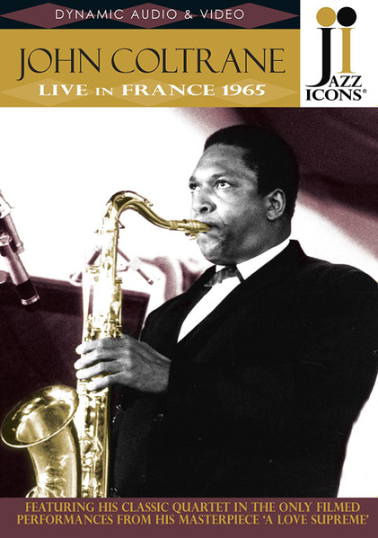 John Coltrane – Live In France 1965 (2011, DVD) - Discogs