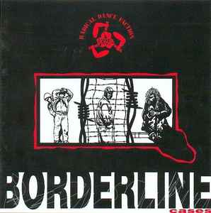 Borderline Cases - Radical Dance Faction