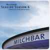 Blank & Jones - Milchbar // Seaside Season 6