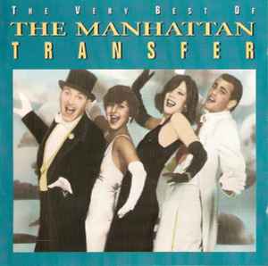 Portada de album The Manhattan Transfer - The Very Best Of The Manhattan Transfer