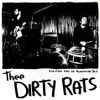 Thee Dirty Rats - The Fine Art Of Poisoning 1 & 2
