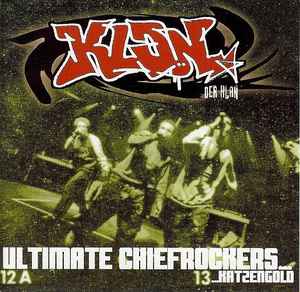 Der Klan - Ultimate Chiefrockers Album-Cover