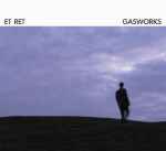 Cover of Gasworks, 2006-11-00, CD