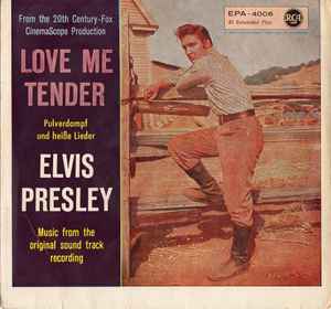 Elvis Presley Love Me Tender Pulverdampf Und Heisse Lieder 1957 Cover Top Opened S3 Label Vinyl Discogs