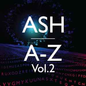 Ash – A-Z Vol. 2 (2010, CD) - Discogs