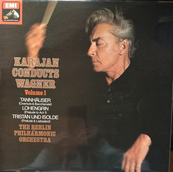 Herbert von Karajan Conducts Wagner, The Berlin Philharmonic