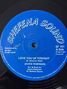 Jackie Robinson (2) - Love You Up Tonight / How I Always Want Your Love album cover