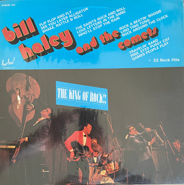 Bill Haley And The Comets – The King Of Rock (Vinyl) - Discogs