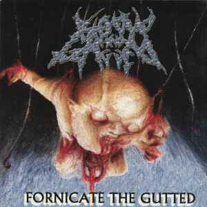 Fornicate The Gutted - Bound And Gagged