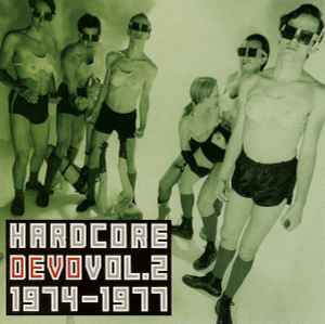 Devo - Hardcore Devo Volume 2