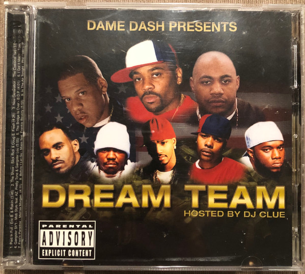 Dame Dash Presents Various - Paid In Full Soundtrack / Dream Team 