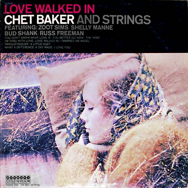 Chet Baker - Chet Baker & Strings | Releases | Discogs