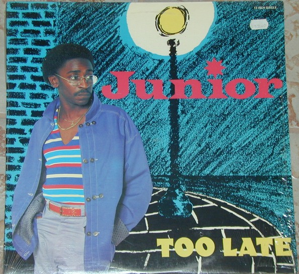 Junior – Too Late (1982, Vinyl) - Discogs