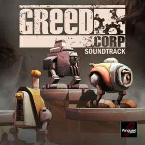 Vanguard Entertainment Group - Greed Corp Soundtrack album cover