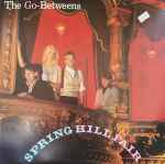 The Go-Betweens - Spring Hill Fair UK盤 CD Remastered Beggars Banquet - BBL 2003 CD 1996年 Pale Fountains