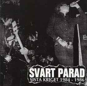 Svart Parad - Sista Kriget 1984 - 1986 album cover