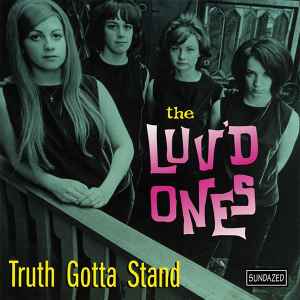 Truth Gotta Stand - The Luv'd Ones
