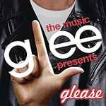 Cover of Glee: The Music Presents Glease, 2012, CD
