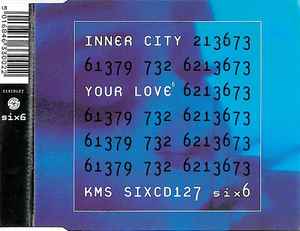 Your Love - Inner City