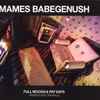 Mames Babegenush - Full Moons & Pay Days (Remixes And Originals)