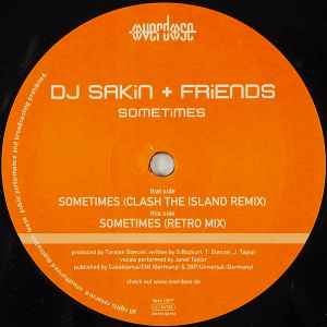 DJ Sakin & Friends - Sometimes