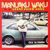 Manuaku Waku* Et Le Grand Zaïko Wawa* - Eke Ya Pamba