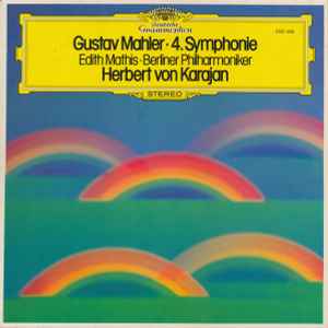 4. Symphonie - Gustav Mahler - Edith Mathis, Berliner Philharmoniker, Herbert von Karajan