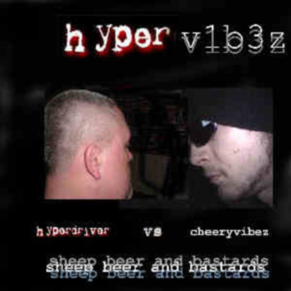 Album herunterladen Hypervibez - Sheep Beer and Bastards