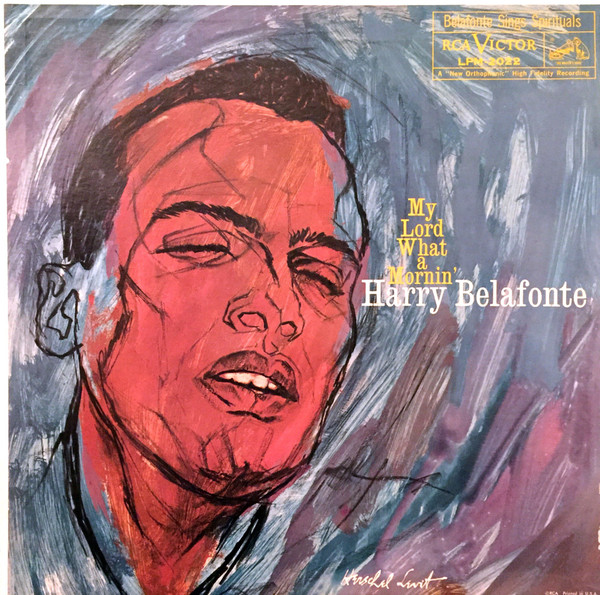Harry Belafonte – My Lord What A Mornin' (1960, Vinyl) - Discogs