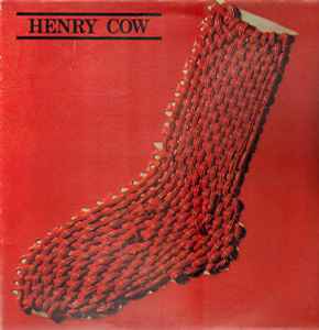 Henry Cow - In Praise Of Learning