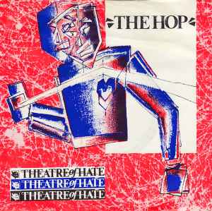 Theatre Of Hate - The Hop