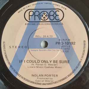 Nolan Porter – If I Could Only Be Sure (1973, Vinyl) - Discogs