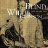 Blind Willie Johnson - Dark Was The Night